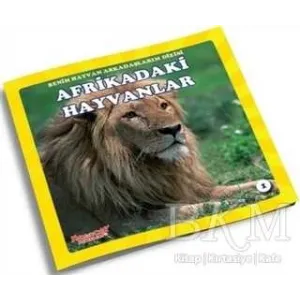 Afrikadaki Hayvanlar - Benim Hayvan Arkadaşlarım Dizisi 1
