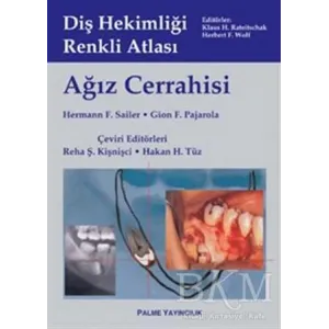 Ağız Cerrahisi - Diş Hekimliği Renkli Atlası