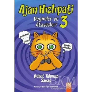 Ajan Hızlıpati 3 - Deyimler ve Atasözleri