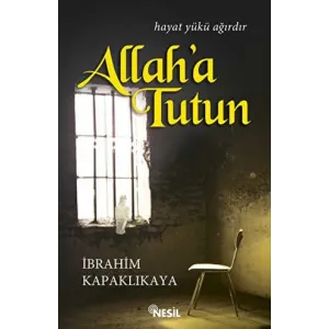 Allah`a Tutun