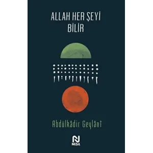 Allah Her Şeyi Bilir