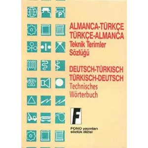 Almanca - Türkçe - Türkçe - Almanca Teknik Terimler Sözlüğü