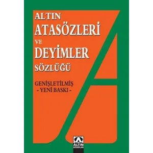 Altın Atasözleri ve Deyimler Sözlüğü