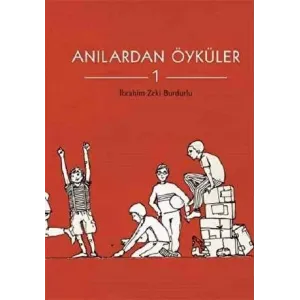 Anılardan Öyküler - 1