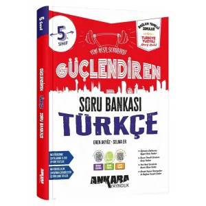Ankara Yayıncılık 5. Sınıf Güçlendiren Türkçe Soru Bankası