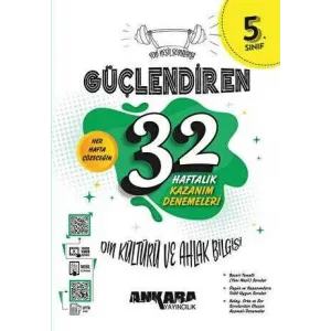 Ankara Yayıncılık 5. Sınıf Güçlendiren 32 Haftalık Din Kültürü ve Ahlak Bilgisi Kazanım Denemeleri