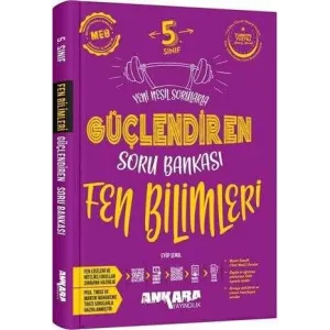 Ankara Yayıncılık 5. Sınıf Güçlendiren Fen Bilimleri Soru Bankası