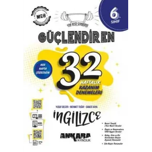 Ankara Yayıncılık 6. Sınıf Güçlendiren 32 Haftalık İngilizce Kazanım Denemeleri
