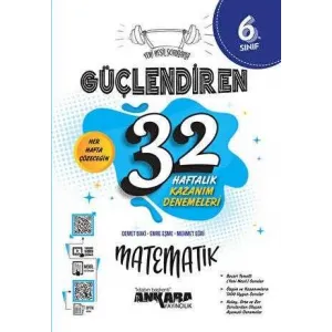 Ankara Yayıncılık 6. Sınıf Güçlendiren 32 Haftalık Matematik Kazanım Denemeleri