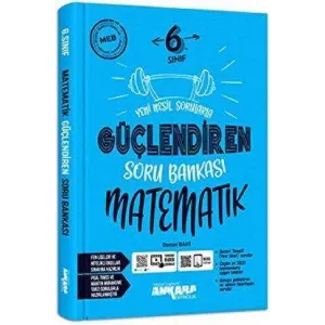 Ankara Yayıncılık 6. Sınıf Güçlendiren Matematik Soru Bankası