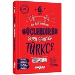 Ankara Yayıncılık 6. Sınıf Türkçe Güçlendiren Soru Bankası