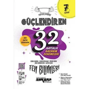 Ankara Yayıncılık 7. Sınıf Güçlendiren 32 Haftalık Fen Bilimleri Kazanım Denemeleri