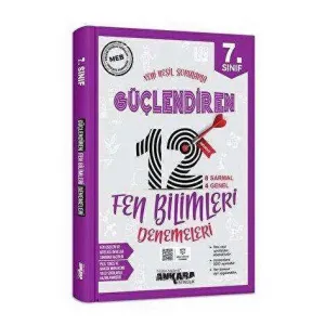 Ankara Yayıncılık 7. Sınıf Güçlendiren Fen Bilimleri 12 Deneme Sınavı