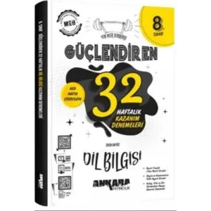 Ankara Yayıncılık 8. Sınıf Dil Bilgisi Güçlendiren Haftalık Kazanım Denemeleri