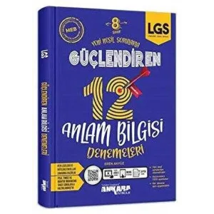 Ankara Yayıncılık 8. Sınıf LGS Güçlendiren 12 Anlam Bilgisi Denemeleri