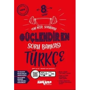 Ankara Yayıncılık 8. Sınıf Türkçe Güçlendiren Soru Bankası