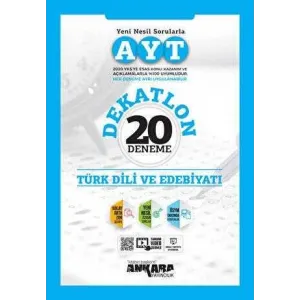 Ankara Yayıncılık AYT Türk Dili ve Edebiyatı Dekatlon 20 Deneme