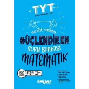 Ankara Yayıncılık TYT Güçlendiren Matematik Soru Bankası