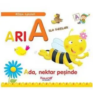 Arı A İle Başlar - Alfabe Öyküleri