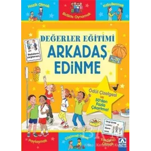 Arkadaş Edinme - Değerler Eğitimi
