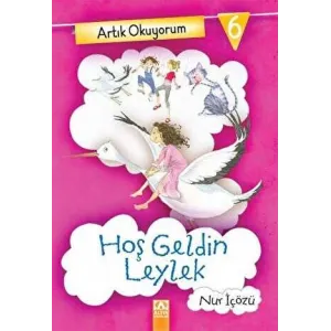 Artık Okuyorum 6 Hoş Geldin Leylek