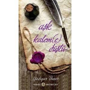 Aşk Kaleme Düştü