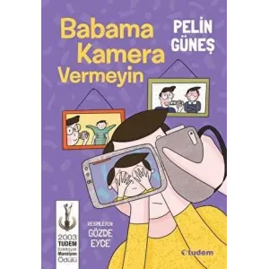 Babama Kamera Vermeyin