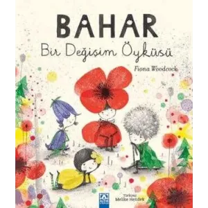 Bahar Bir Değişim Öyküsü