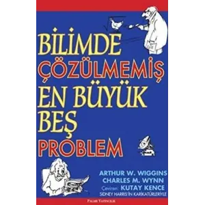 Bilimde Çözülmemiş En Büyük Beş Problem