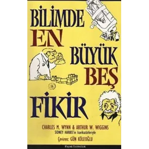 Bilimde En Büyük Beş Fikir