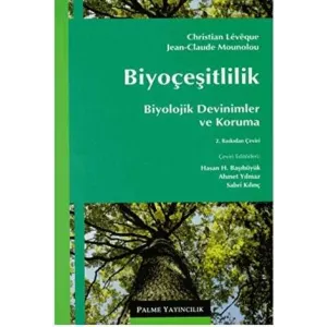 Biyoçeşitlilik: Biyolojik Devinimler ve Koruma