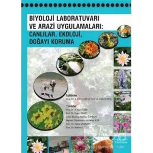 Biyoloj Laboratuvarı ve Arazi Uygulamaları: Canlılar, Ekoloji, Doğayı Koruma