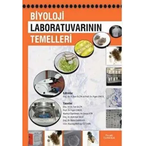 BİYOLOJİ LABORATUVARININ TEMELLERİ