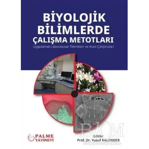 Biyolojik Bilimlerde Çalışma Metotları