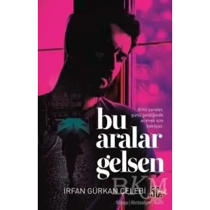 Bu Aralar Gelsen