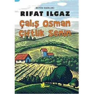 Çalış Osman Çiftlik Senin