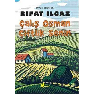 Çalış Osman Çiftlik Senin