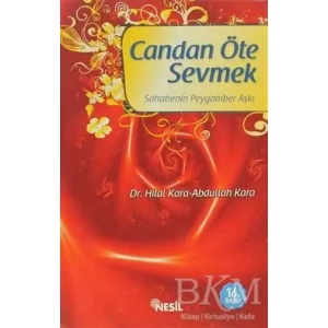 Candan Öte Sevmek Sahabenin Peygamber Aşkı
