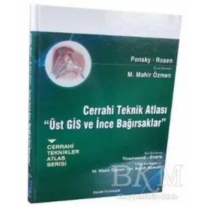 Cerrahi Teknik Atlası - Üst GİS ve İnce Bağırsaklar