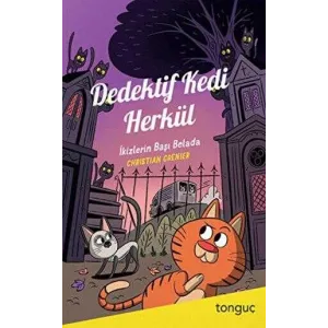 Dedektif Kedi Herkül - İkizlerin Başı Belada