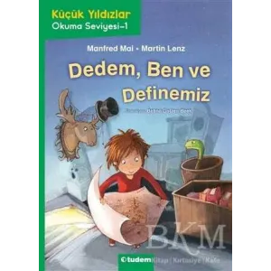 Dedem, Ben ve Definemiz - Küçük Yıldızlar Okuma Seviyesi -1