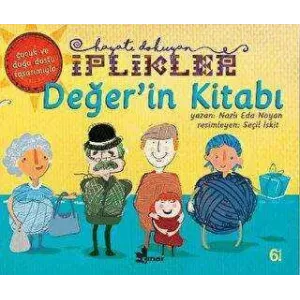 Değer`in Kitabı - Hayatı Dokuyan İplikler