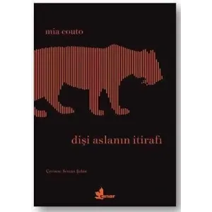Dişi Aslanın İtirafı