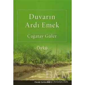 Duvarın Ardı Emek