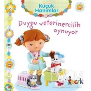 Duygu Veterinercilik Oynuyor - Küçük Hanımlar