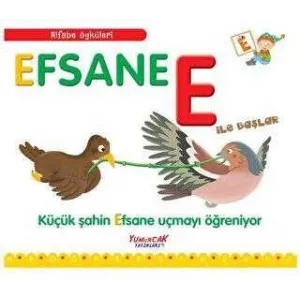 Efsane E İle Başlar - Alfabe Öyküleri