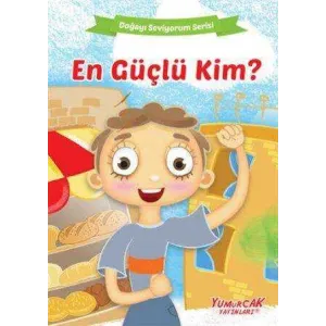 En Güçlü Kim? - Doğayı Seviyorum Serisi