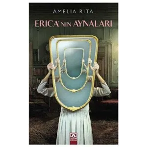 Erıca’nın Aynaları