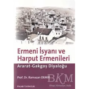 Ermeni İsyanı ve Harput Ermenileri