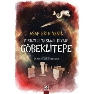 Fısıltılı Taşlar Diyarı Göbeklitepe